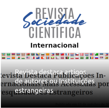 Destaques internacionais da Revista Sociedade Científica